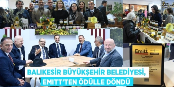 BALIKESİR BÜYÜKŞEHİR BELEDİYESİ, EMITT’TEN ÖDÜLLE DÖNDÜ