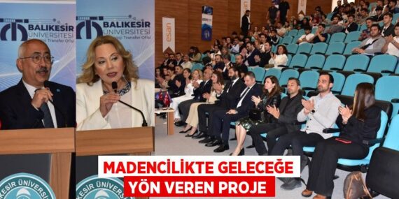 MADENCİLİKTE GELECEĞE YÖN VEREN PROJE