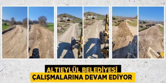 ALTIEYLÜL BELEDİYESİ ÇALIŞMALARINA DEVAM EDİYOR