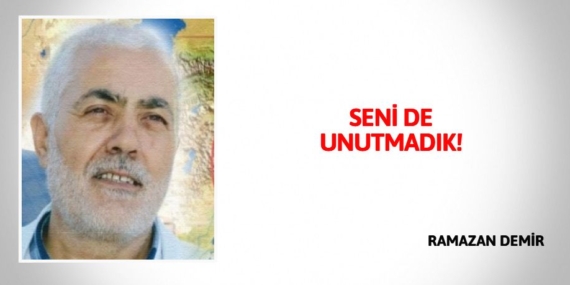 SENİ DE UNUTMADIK!