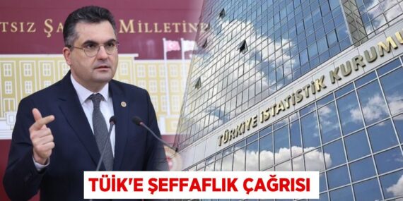 TÜİK’E ŞEFFAFLIK ÇAĞRISI