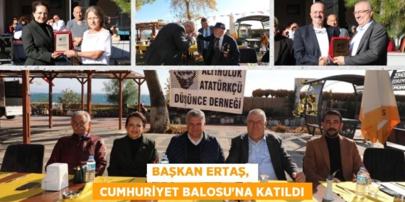 BAŞKAN ERTAŞ,   CUMHURİYET BALOSU’NA KATILDI