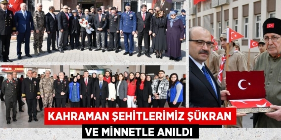 KAHRAMAN ŞEHİTLERİMİZ ŞÜKRAN VE MİNNETLE ANILDI