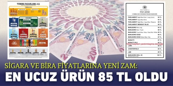 SİGARA VE BİRA FİYATLARINA YENİ ZAM: EN UCUZ ÜRÜN 85 TL OLDU