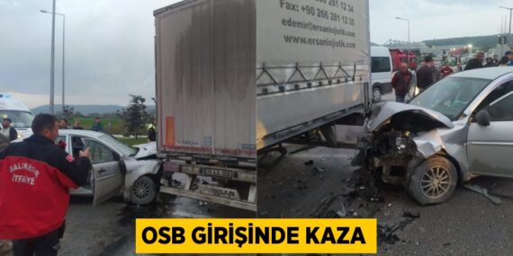OSB GİRİŞİNDE KAZA