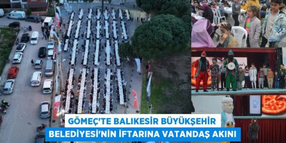 GÖMEÇ’TE BALIKESİR BÜYÜKŞEHİR BELEDİYESİ’NİN İFTARINA VATANDAŞ AKINI