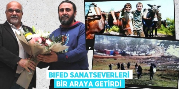 BIFED SANATSEVERLERİ BİR ARAYA GETİRDİ