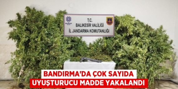 BANDIRMA’DA ÇOK SAYIDA UYUŞTURUCU MADDE YAKALANDI
