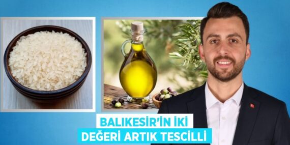 Balıkesir’in iki değeri artık tescilli