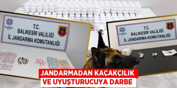 JANDARMADAN KAÇAKÇILIK VE UYUŞTURUCUYA DARBE