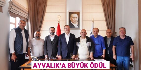 AYVALIK’A BÜYÜK ÖDÜL