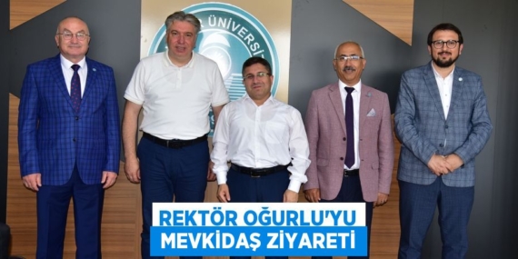 Rektör OĞURLU’YU  MEVKİDAŞ ZİYARETİ