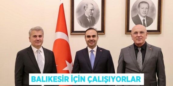Balıkesir için çalışıyorlar