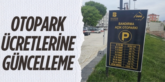 OTOPARK ÜCRETLERİNE GÜNCELLEME