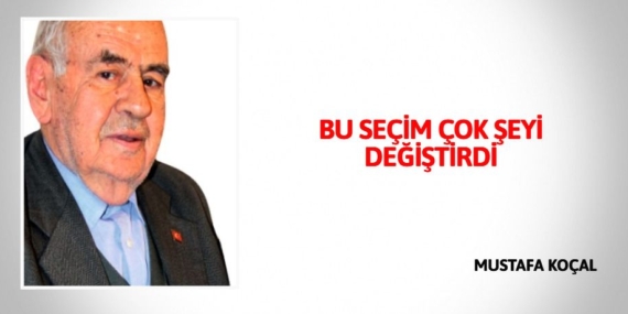 BU SEÇİM ÇOK ŞEYİ DEĞİŞTİRDİ