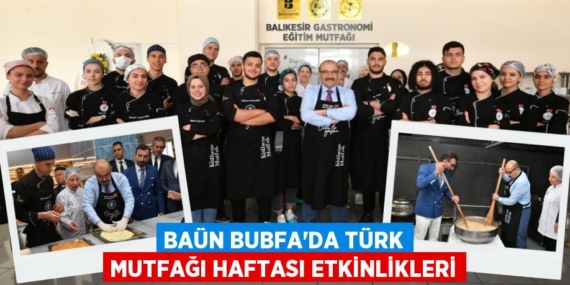 BAÜN BUBFA’DA TÜRK MUTFAĞI HAFTASI ETKİNLİKLERİ