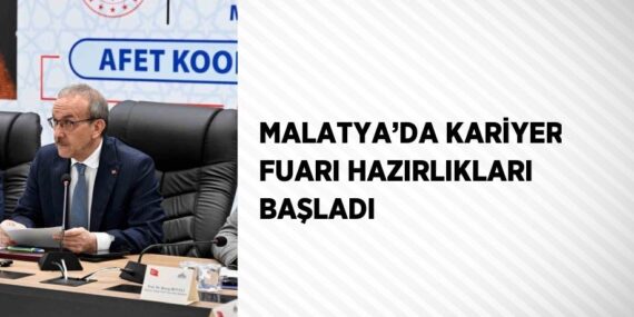 MALATYA’DA KARİYER FUARI HAZIRLIKLARI BAŞLADI
