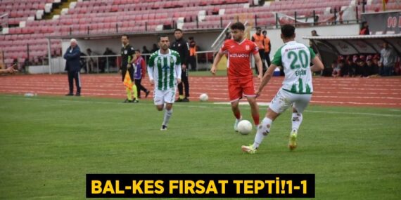 BAL-KES FIRSAT TEPTİ!1-1