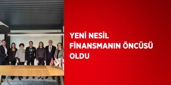 YENİ NESİL FİNANSMANIN ÖNCÜSÜ OLDU