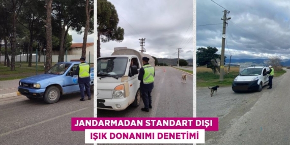 JANDARMADAN STANDART DIŞI  IŞIK DONANIMI DENETİMİ