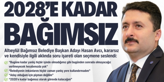 2028’E KADAR BAĞIMSIZ