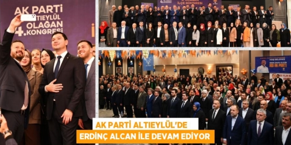 AK PARTİ ALTIEYLÜL’DE    ERDİNÇ ALCAN İLE DEVAM EDİYOR