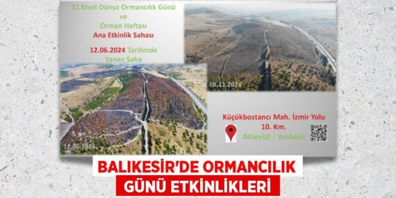 BALIKESİR’DE ORMANCILIK  GÜNÜ ETKİNLİKLERİ