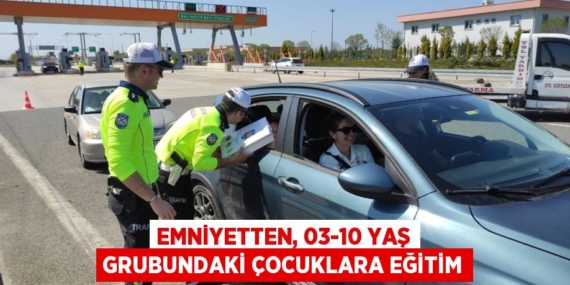 EMNİYETTEN, 03-10 YAŞ GRUBUNDAKİ ÇOCUKLARA EĞİTİM