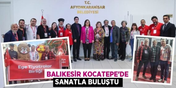 BALIKESİR KOCATEPE’DE SANATLA BULUŞTU