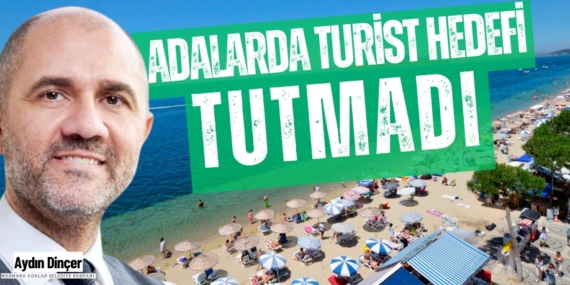 ADALARDA TURİST  HEDEFİ TUTMADI