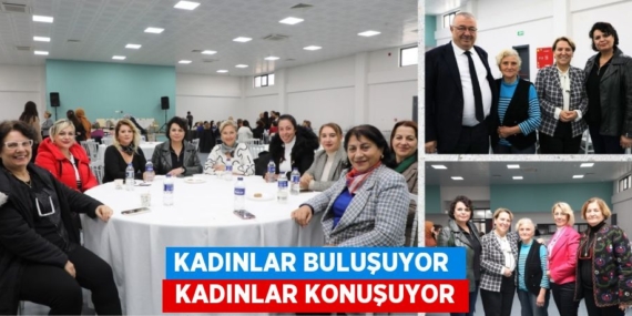 KADINLAR BULUŞUYOR   KADINLAR KONUŞUYOR