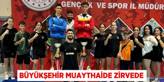BÜYÜKŞEHİR MUAYTHAİDE ZİRVEDE