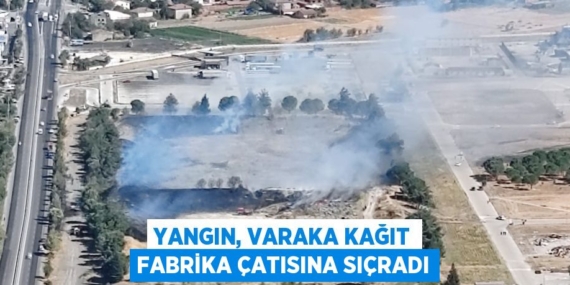 YANGIN, VARAKA KAĞIT FABRİKA ÇATISINA SIÇRADI