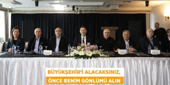 BÜYÜKŞEHİR’İ ALACAKSINIZ,  ÖNCE BENİM GÖNLÜMÜ ALIN