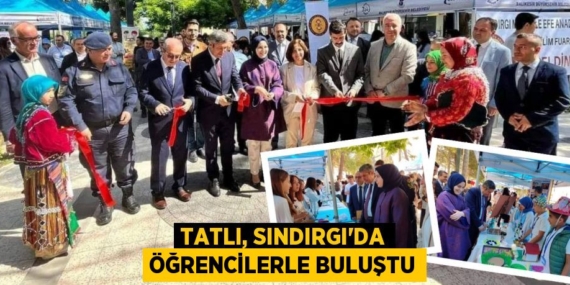 TATLI, SINDIRGI’DA ÖĞRENCİLERLE BULUŞTU