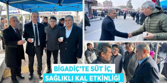 BİGADİÇ’TE SÜT İÇ, SAĞLIKLI KAL ETKİNLİĞİ