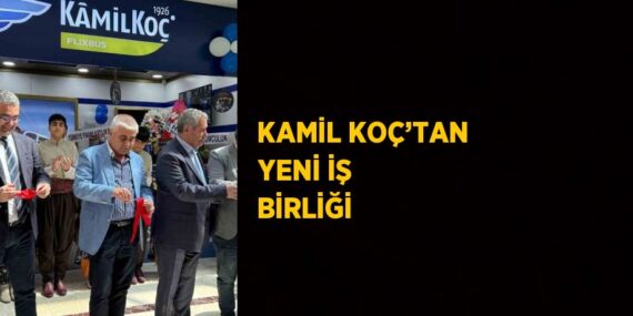 KAMİL KOÇ’TAN YENİ İŞ BİRLİĞİ