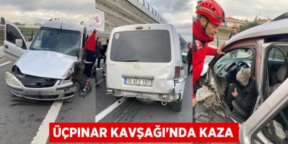 ÜÇPINAR KAVŞAĞI’NDA KAZA