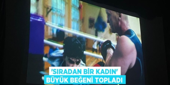“SIRADAN BİR KADIN” BÜYÜK BEĞENİ TOPLADI