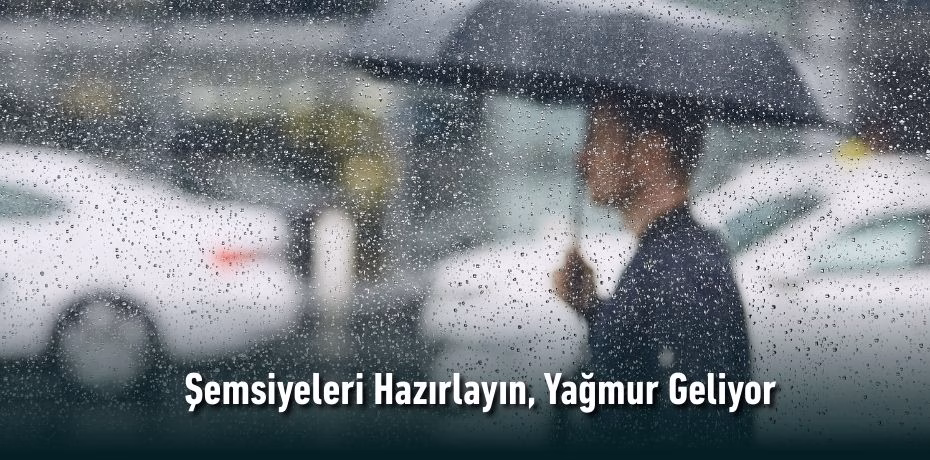 Şemsiyeleri Hazırlayın, Yağmur Geliyor