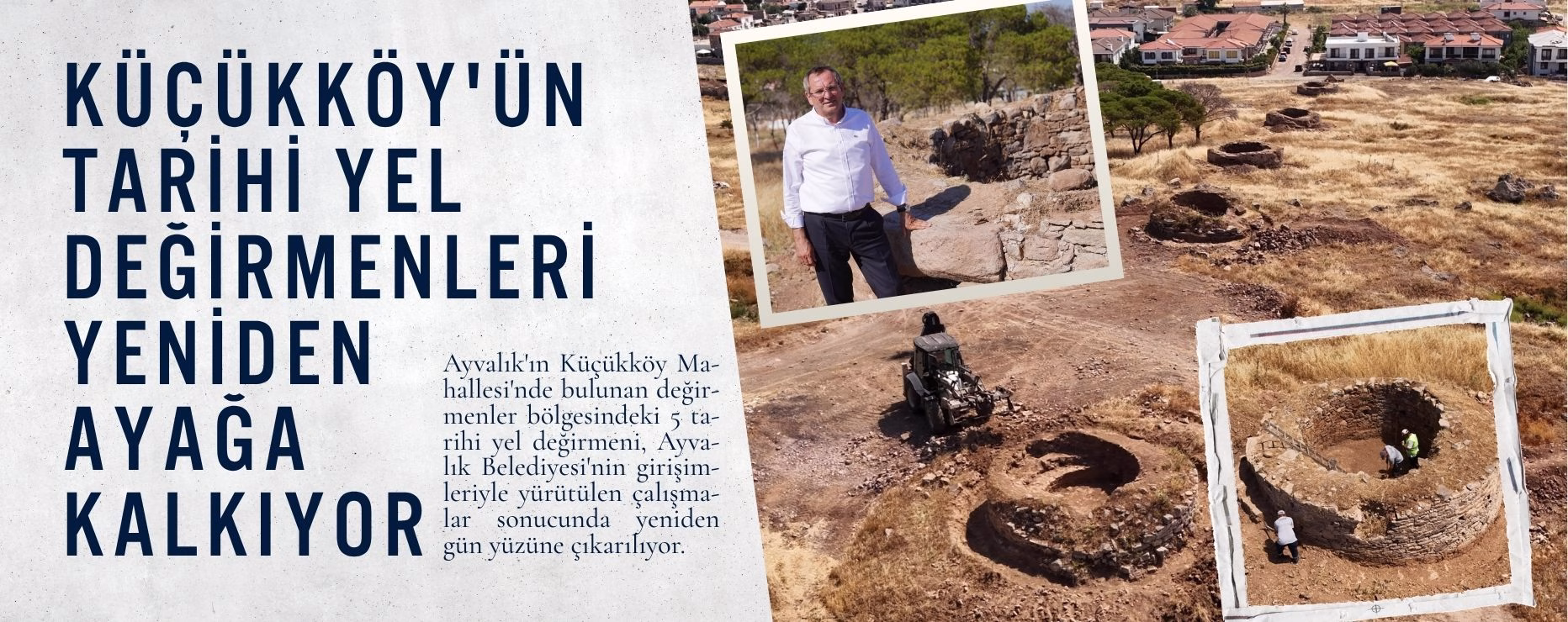 KÜÇÜKKÖY’ÜN TARİHİ YEL DEĞİRMENLERİ YENİDEN AYAĞA KALKIYOR
