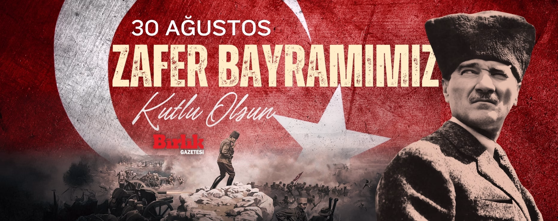 30 Ağustos Zafer Bayramımız Kutlu Olsun