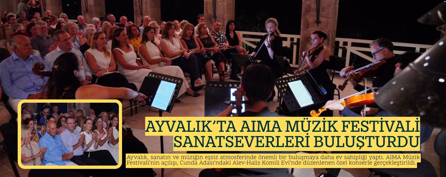 AYVALIK’TA AIMA MÜZİK FESTİVALİ SANATSEVERLERİ BULUŞTURDU