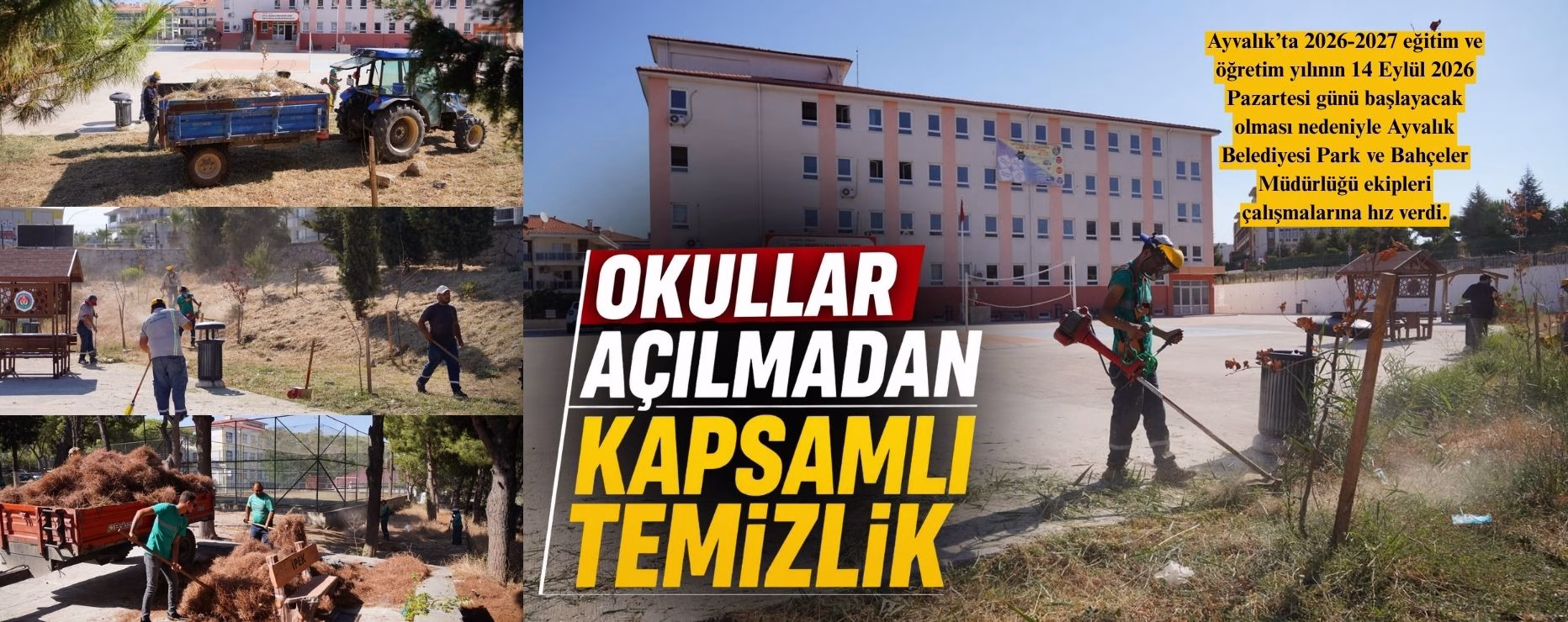 OKULLAR AÇILMADAN KAPSAMLI TEMİZLİK
