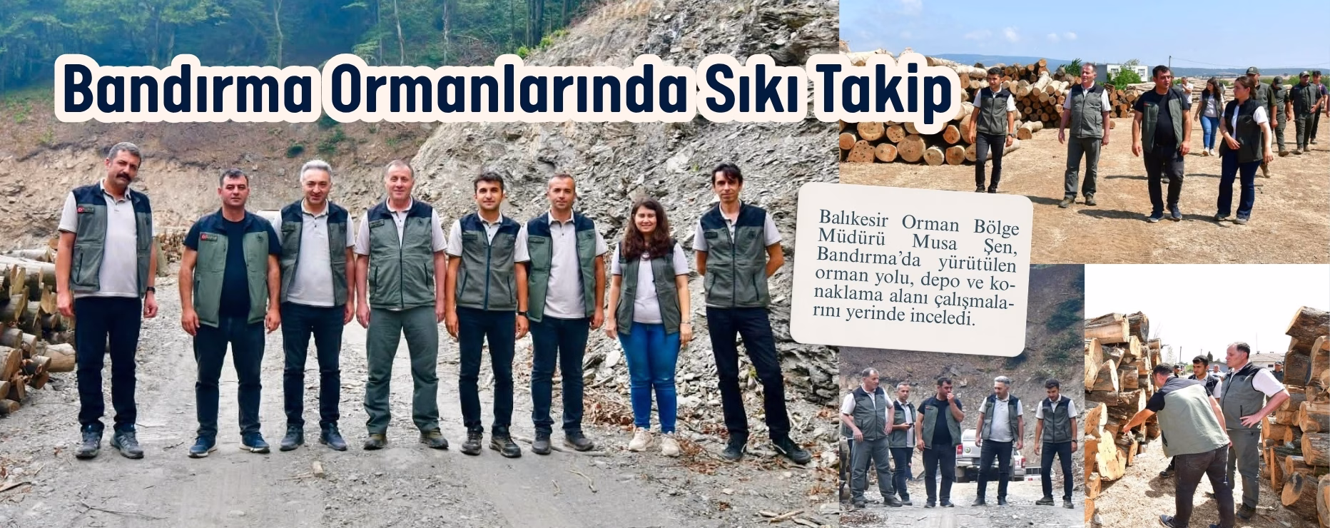 Bandırma Ormanlarında Sıkı Takip  