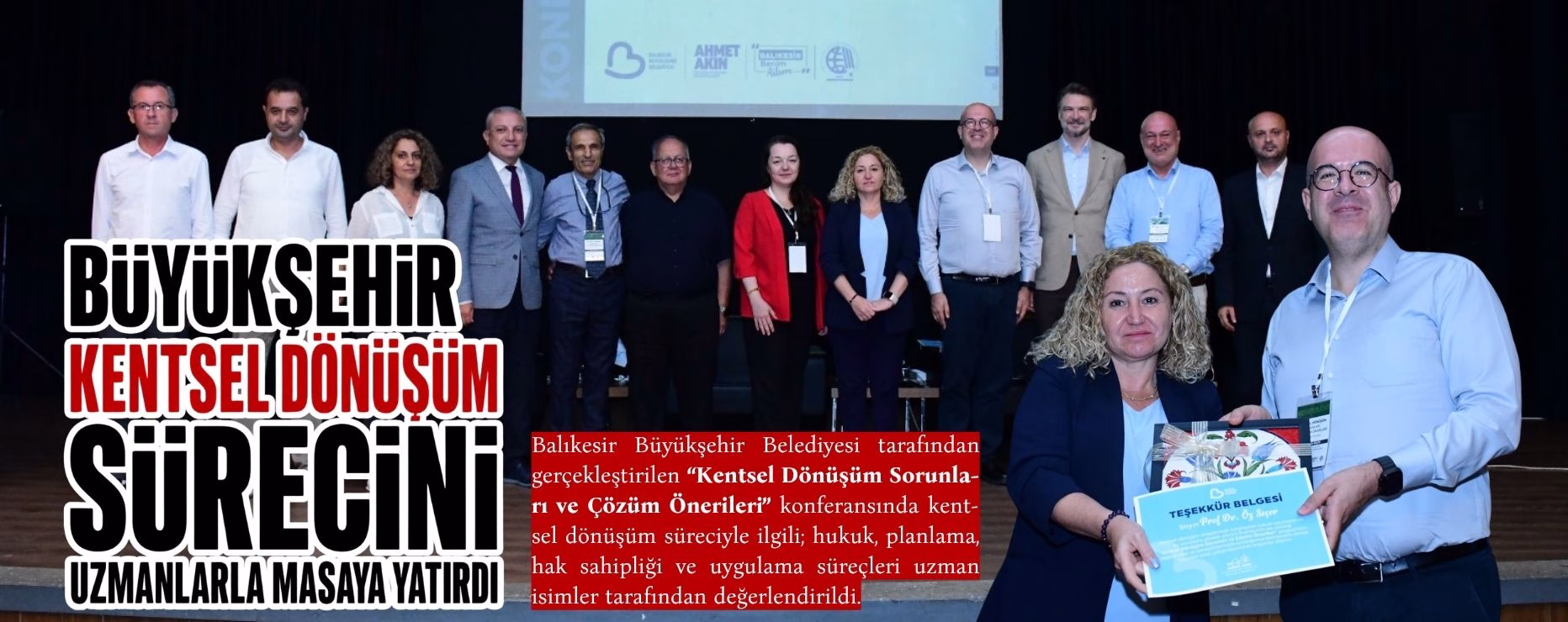 BÜYÜKŞEHİR KENTSEL DÖNÜŞÜM SÜRECİNİ UZMANLARLA MASAYA YATIRDI