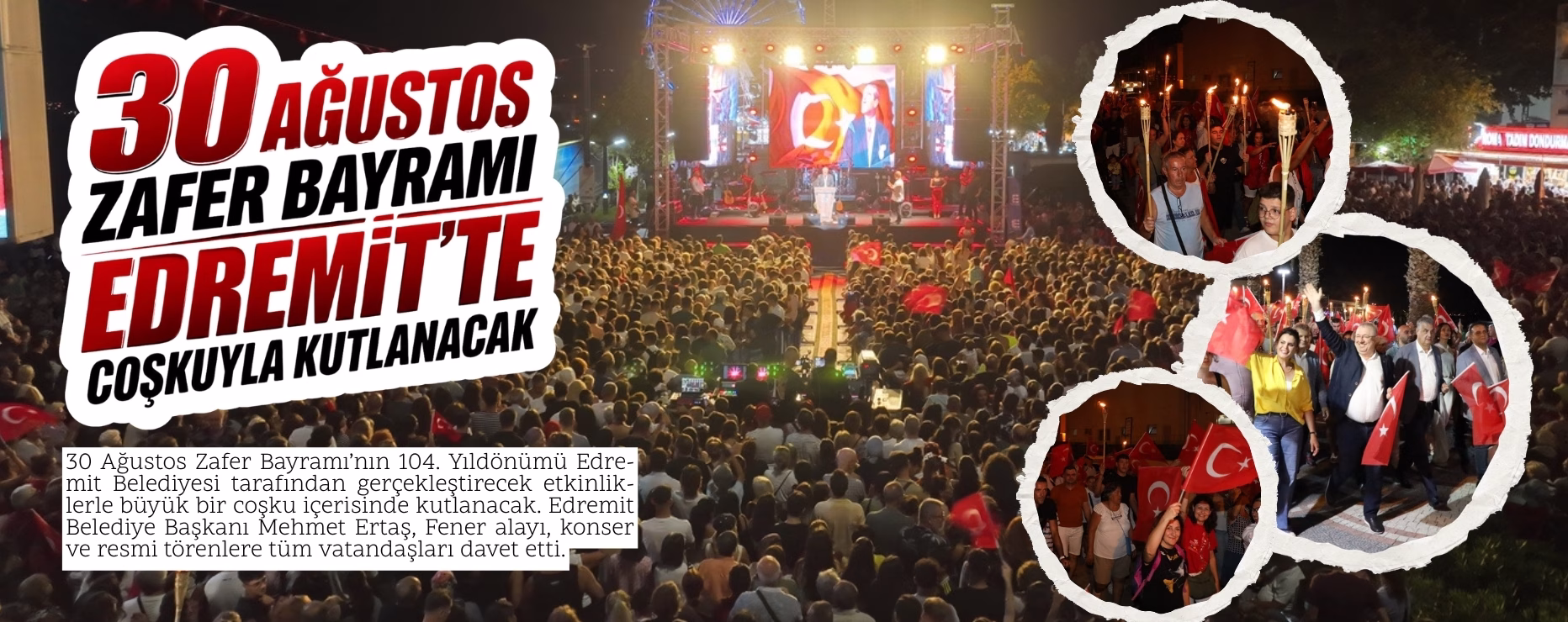 30 AĞUSTOS ZAFER BAYRAMI EDREMİT’TE COŞKUYLA KUTLANACAK