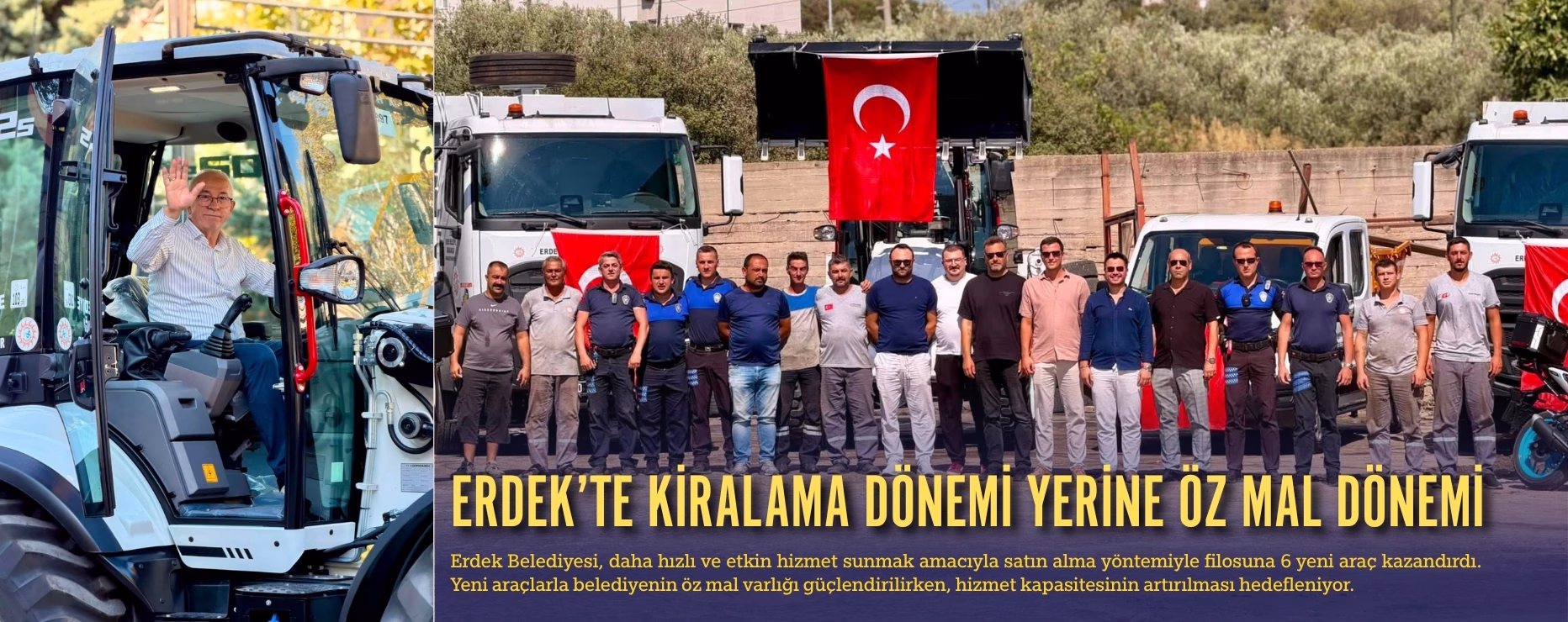 ERDEK’TE KİRALAMA DÖNEMİ YERİNE ÖZ MAL DÖNEMİ    