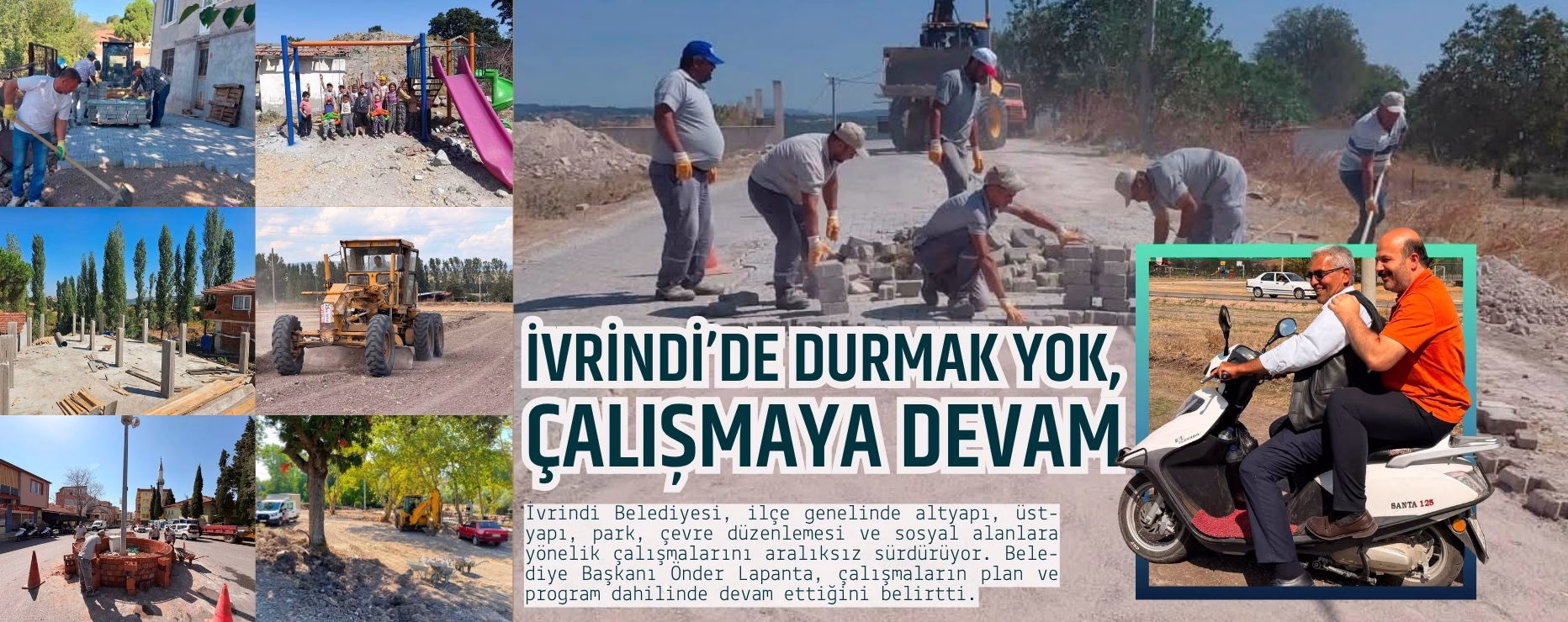 İvrindi’de Durmak Yok, Çalışmaya Devam 