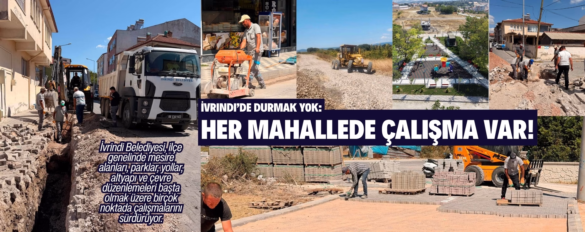 İvrindi’de Durmak Yok: Her Mahallede Çalışma Var!